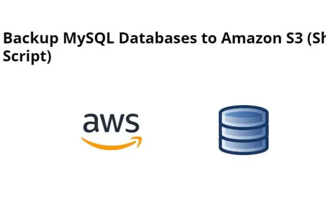 Backup MySQL Databases to Amazon S3 (Shell Script)