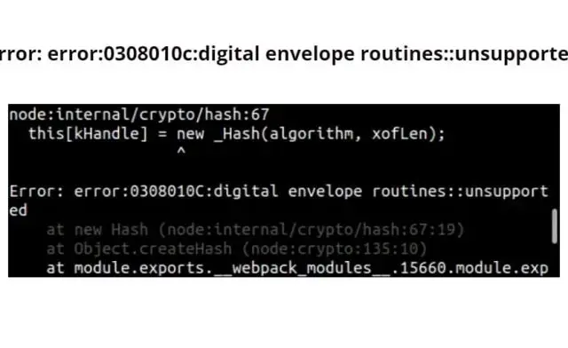 Error: error:0308010c:digital envelope routines::unsupported