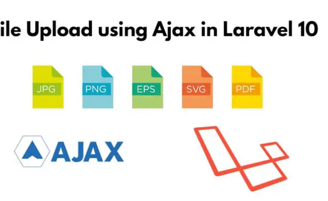 Laravel 10 Ajax File Upload Tutorial