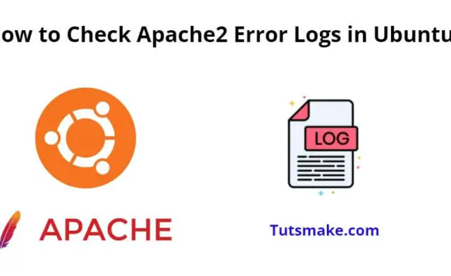 Check Apache 2 Error Logs in Ubuntu 22.04