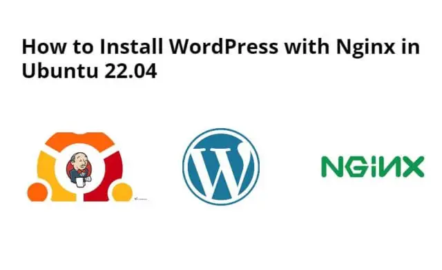 How to Install WordPress with Nginx in Ubuntu 20.4|22.04