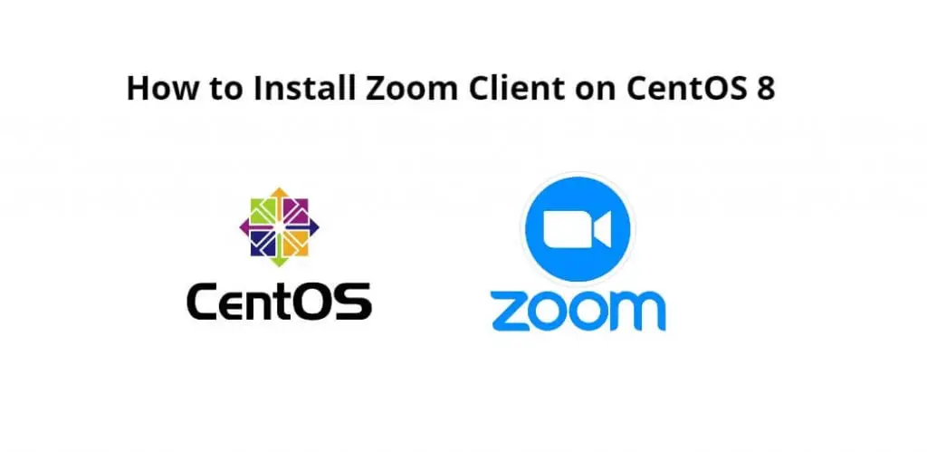 How to Install Zoom Client on CentOS 8