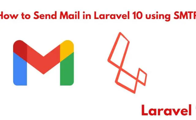 Send Emails In Laravel 10 Using Gmail’s SMTP Server