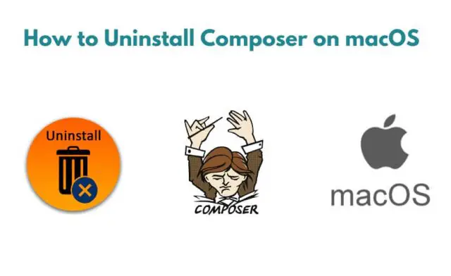 How to Uninstall Composer on macOS