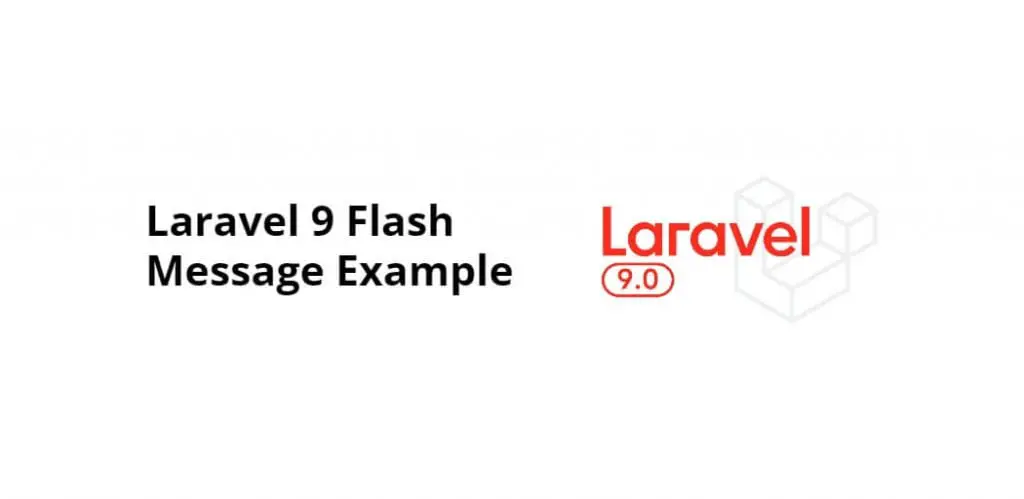 Laravel 9 Flash Message Example