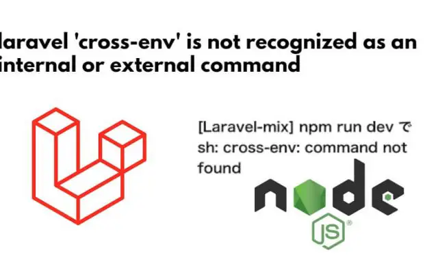 Laravel: ‘cross-env’ is not recognized as an internal or external command